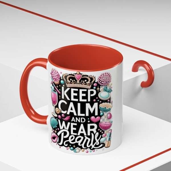 Keep Calm and Wear Pearls Accent Coffee Mug (11, 15oz)