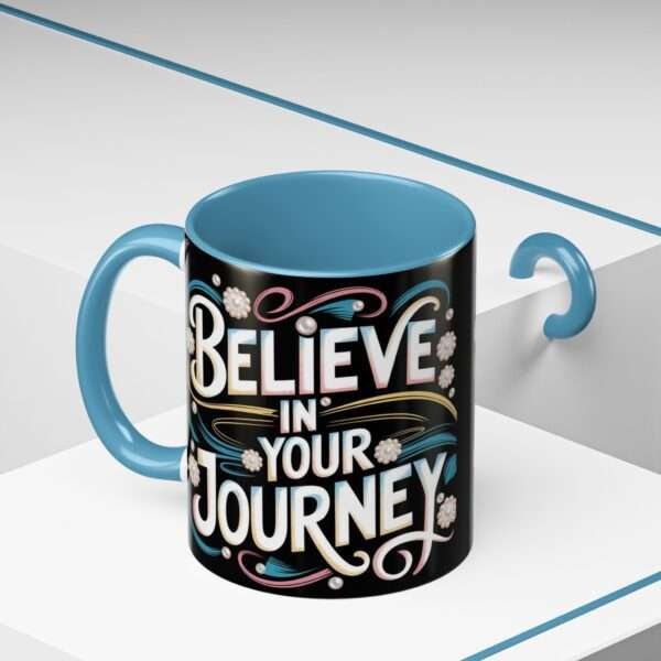 Believe in your Journey Accent Coffee Mug (11, 15oz) - Image 9