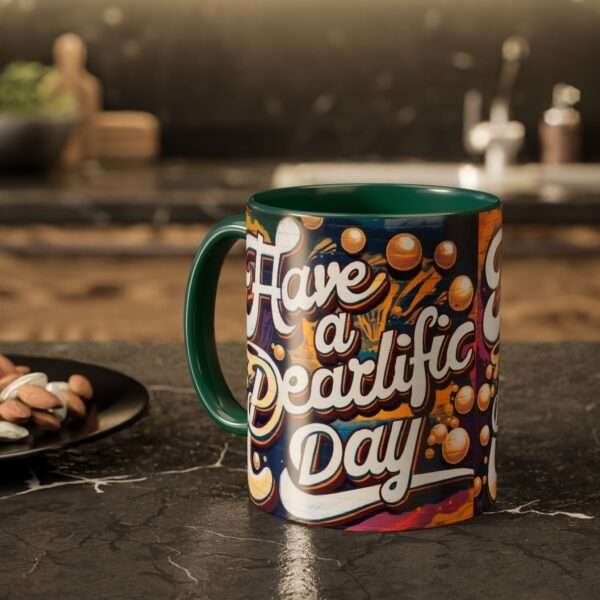 Have a Pearlific Day Mugs, 11oz - Image 8