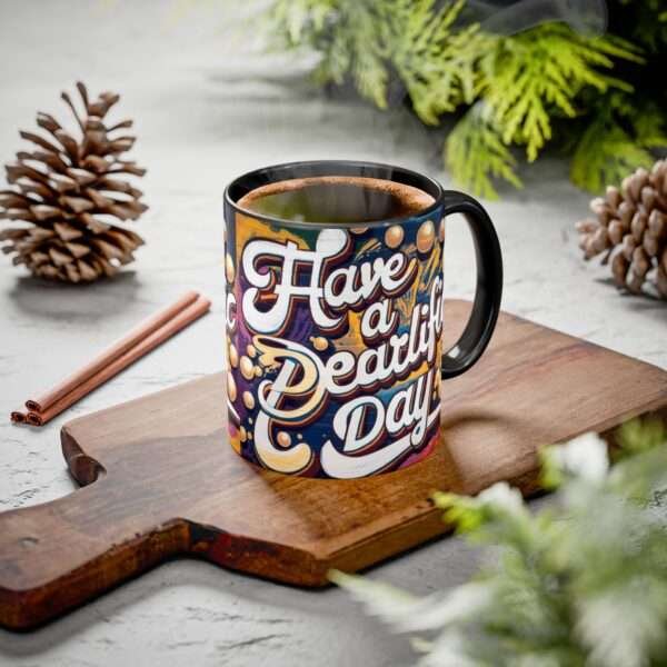 Have a Pearlific Day Mugs, 11oz