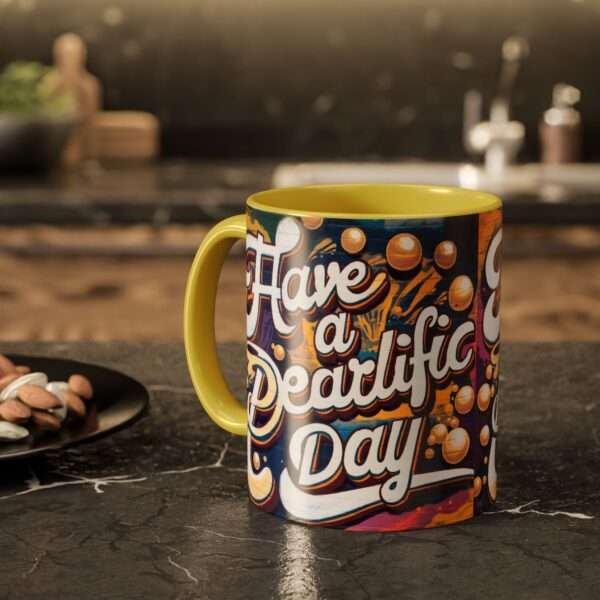 Have a Pearlific Day Mugs, 11oz - Image 2