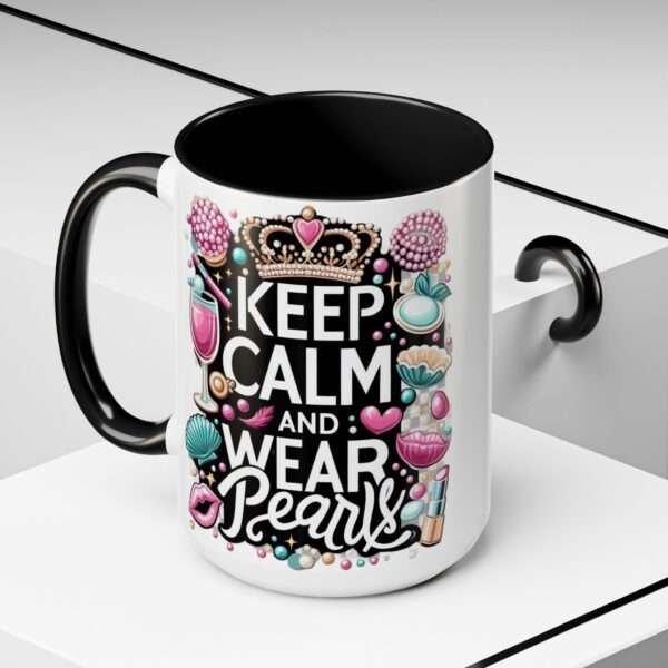 Keep Calm and Wear Pearls Accent Coffee Mug (11, 15oz) - Image 6