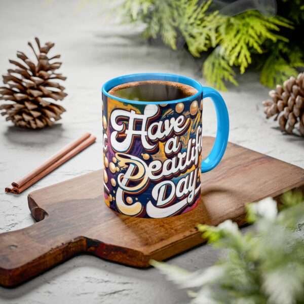 Have a Pearlific Day Mugs, 11oz - Image 9